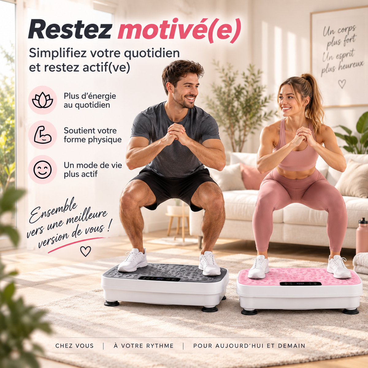 VibraForme™ en cours d'utilisation